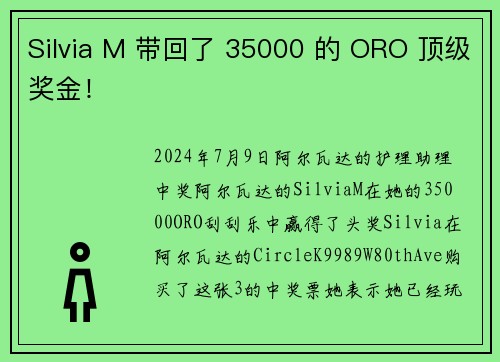 Silvia M 带回了 35000 的 ORO 顶级奖金！